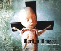 Marilyn Manson : Disposable Teens